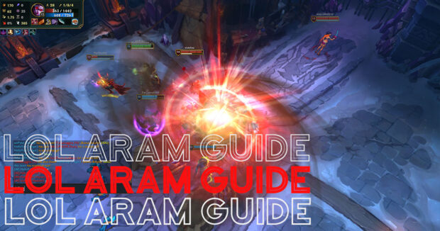 League of Legends Aram Guide