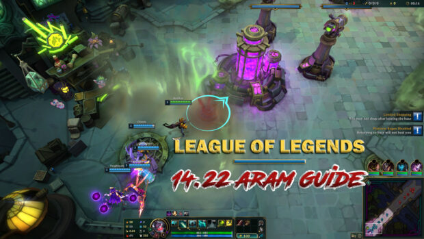 League of Legends 14.22 Aram Guide and Changes