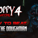 How to Beat Doey in Poppy Playtime Chapter 4