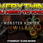 Everything You Need to Know About Monster Hunter Wilds