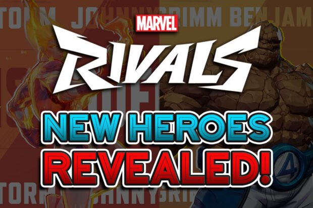 Marvel Rivals New Heroes The Thing and Human Torch