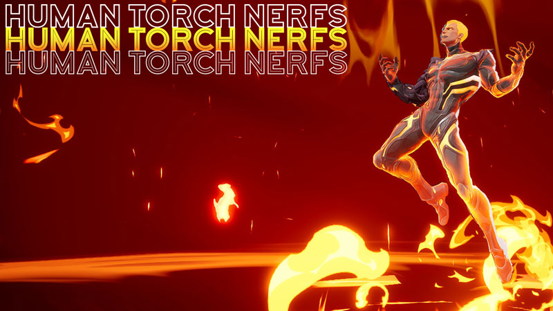 Human Torch Nerfs Marvel Rivals Patch Leaks