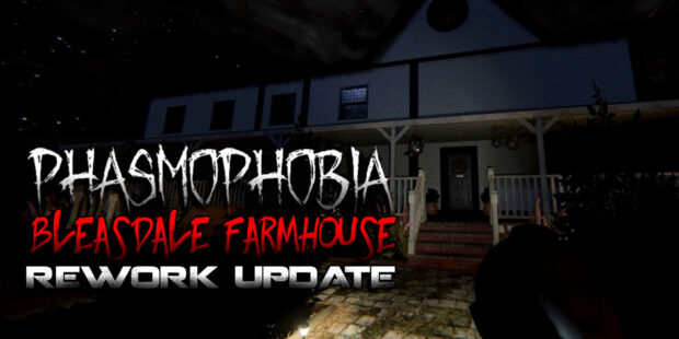 Phasmophobia Bleasdale Farmhouse Map Rework Update Ghost Hunting