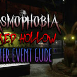 Phasmophobia Easter Event Guide Cursed Hollow